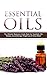 Essential Oils: The Best Beginners Guide Book for Essentials Oils Recipes, Aromatherapy, Weight Loss & Stress Relief (Essential Oils, Essential Oils for ... Essential Oils Books, Essential Oils Guide)