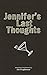 Jennifer's Last Thoughts (Deviled Tongue Chapbooks Nº 2)