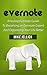 Evernote: Amazing Evernote Guide To Becoming an Evernote Expert And Organizing Your Life Better (Evernote, evernote essentials, evernote for beginners)