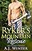 Ryker's Mountain Rescue