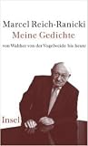 Meine Gedichte von Walther von der Vogelweide bis heute Meine Gedichte von Walther von der Vogelweide bis heute