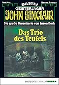 John Sinclair 44: Das Trio des Teufels