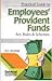 Practical Guide to Employees Provident Funds by H.L. Kumar