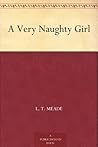 A Very Naughty Girl
