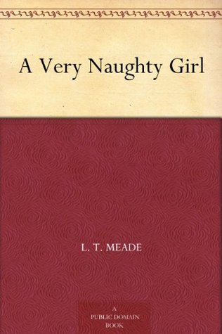 A Very Naughty Girl (Kindle Edition)
