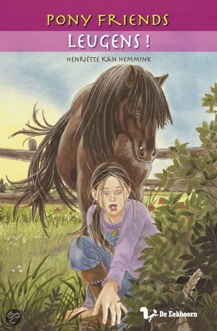 Leugens! (Pony Friends, #8)