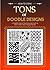 Create Zen Doodles -Tons of Zen Doodles for Creative Drawings by Brad Ford