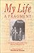 My Life A Fragment