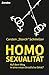 Homosexualität: Auf dem Weg in eine neue christliche Ethik? (German Edition)