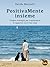 PositivaMente insieme: Cinque strategie per trasformare il rapporto con il tuo cane (Noi animali - goWare) (Italian Edition)