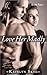 Love Her Madly: Book Four (Love Her Madly, #4)