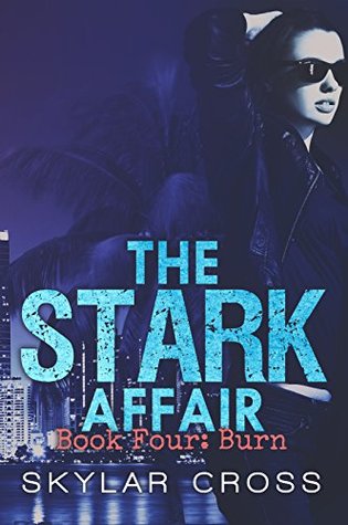 Burn (The Stark Affair #4)