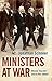 Ministers at War