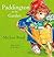 Paddington in the Garden: A Classic Children's Picture Book for Ages 4-7 About The Famous Bear