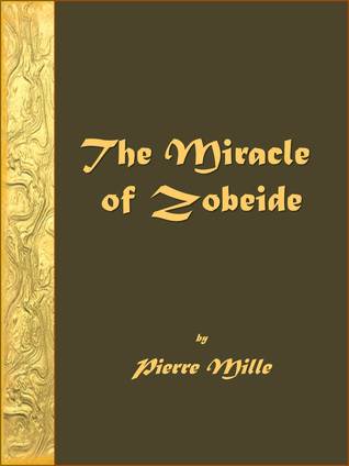 The Miracle of Zobeide (Unknown Binding)