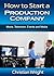 How to Start a Production C...