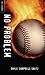 No Problem by Dayle Campbell Gaetz