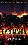 Pyromania (Pyromania, #1)