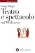Teatro e spettacolo nel Med...