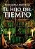 El Hijo del Tiempo (La Guerra de los Dioses, #1)