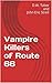 Vampire Killers of Route 66