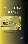 Auction Theory Auction Theory