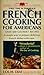 French Cooking for American...