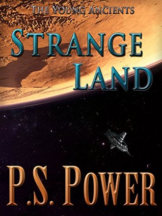 Strange Land (The Young Ancients, #15)