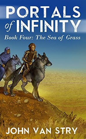 The Sea of Grass (Portals of Infinity, #4)