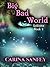 Big Bad World: Lokiana: Book 1