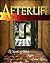 Afterlife: A Novel of What Might Come Next