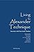 Living the Alexander Technique by Ruth Rootberg