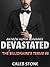 Devastated (The Billionaire's Terms #6)