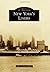 New York's Liners by John A. Fostik