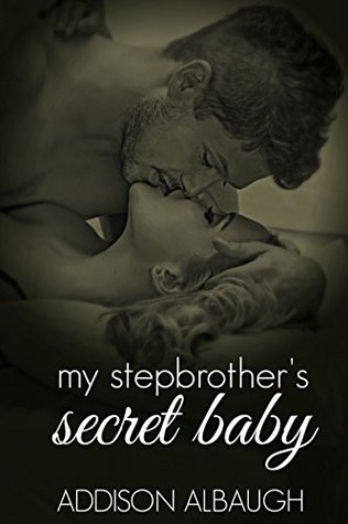 My Stepbrother's Secret Baby (Kindle Edition)