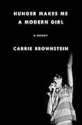 Hunger Makes Me a Modern Girl 
