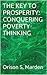 THE KEY TO PROSPERITY: CONQUERING POVERTY THINKING (The Best of Orison Swett Marden Book 4)