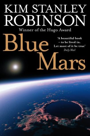 Blue Mars: A Classic Science Fiction Epic of Future History