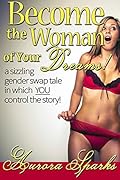 Become the Woman of Your Dreams!