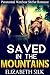 ROMANCE: Werebear Romance: Saved In The Mountains: Werebear Romance: BBW Paranormal Shapeshifter Romance (BBW Paranormal New Adult Fantasy)