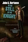 In the Still of the Knight (Black Knight Chronicles, #5)