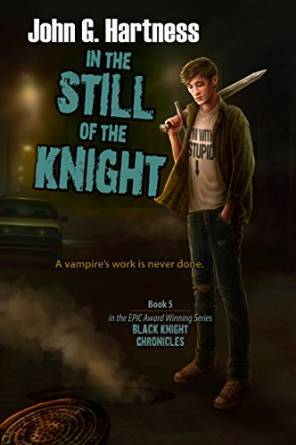 In the Still of the Knight (Black Knight Chronicles, #5)