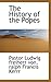 The History of the Popes