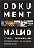Dokument Malmö - Staden i tusen bilder by Torbjörn Andersson