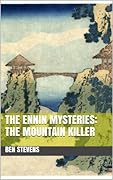 The Mountain Killer: An Ennin Mystery #15