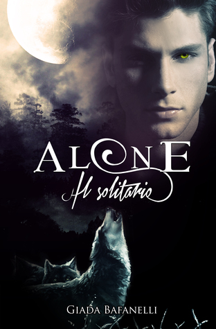 Alone. Il solitario (Kindle Edition)