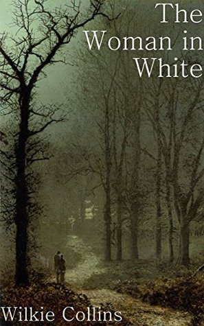The Woman in White : And 5 Other Thrilling Books by Wilkie Collins (Illustrated)