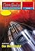 Perry Rhodan 2557: Der Mentalpilot: Perry Rhodan-Zyklus "Stardust" (Perry Rhodan-Erstauflage) (German Edition)