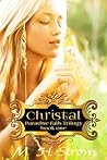 Christal (Paradise Falls Trilogy, #1)