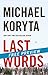 Last Words -- Free Preview -- The First 9 Chapters